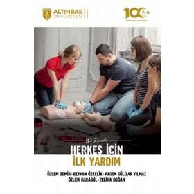 50 Soruda Herkes İçin İlk Yardım - Altınbaş Üniversitesi Yayınları