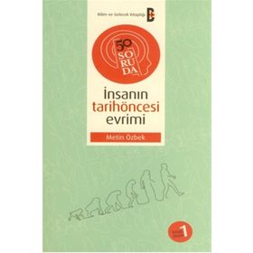 50 SORUDA İNSANIN TARİHÖNCESİ EVRIMI - METIN ÖZBEK