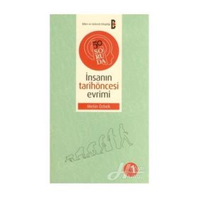 50 SORUDA İNSANIN TARİHÖNCESİ EVRIMI - METIN ÖZBEK