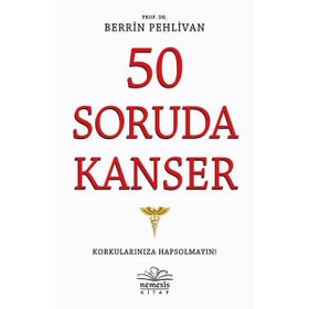 50 Soruda Kanser - Berrin Pehlivan
