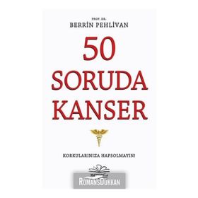 50 Soruda Kanser - Berrin Pehlivan