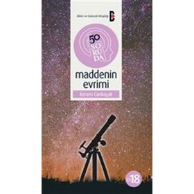 50 Soruda Maddenin Evrimi Kerem Cankoçak