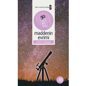 50 Soruda Maddenin Evrimi Kerem Cankoçak