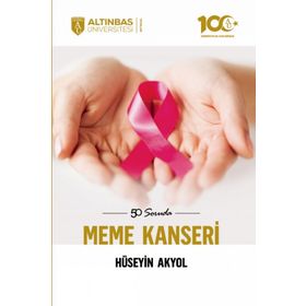 50 Soruda Meme Kanseri - Altınbaş Üniversitesi Yayınları