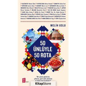 50 Ünlüyle 50 Rota - Melih Uslu