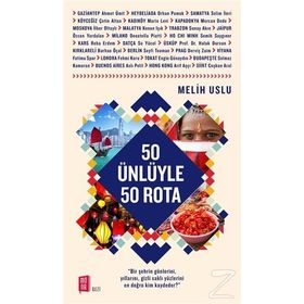 50 Ünlüyle 50 Rota - Melih Uslu