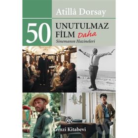 50 Unutulmaz Film - Atilla Dorsay