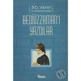 50 VEFAT YILDÖNÜMÜNDE BEDİÜZZAMAN'I YAZDILAR - HEYET