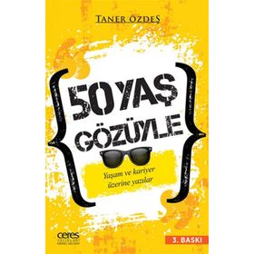 50 Yaş Gözüyle - A. Taner Özdeş