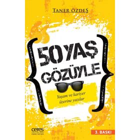 50 Yaş Gözüyle - A. Taner Özdeş