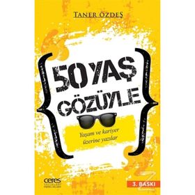 50 Yaş Gözüyle - A. Taner Özdeş