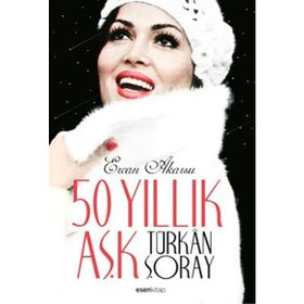 50 Yıllık Aşk Türkan Şoray - Ercan Akarsu