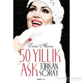 50 Yıllık Aşk Türkan Şoray - Ercan Akarsu