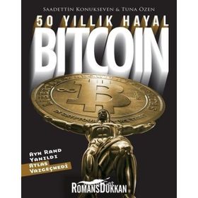 50 Yıllık Hayal Bitcoin - Saadettin Konukseven