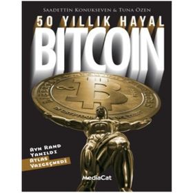 50 Yıllık Hayal Bitcoin - Saadettin Konukseven