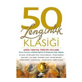 50 Zenginlik Klasiği: Çekin, Yaratın, Yönetin, Paylaşın - Tom Butler-Bowdon