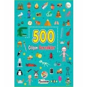 500 Çılgın Gerçekler Kitabı-Teleskop Yayınları