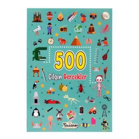 500 Çılgın Gerçekler Kitabı-Teleskop Yayınları