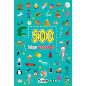 500 Çılgın Gerçekler Kitabı-Teleskop Yayınları