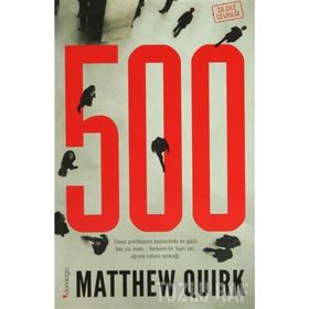 500 - MATTHEW QUIRK