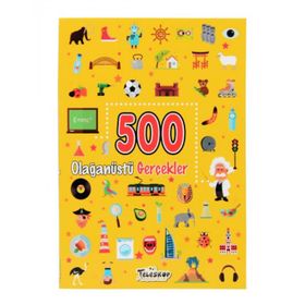 500 Olağanüstü Gerçekler Kitabı-Teleskop Yayınları