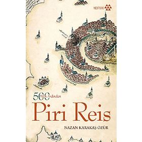 500 Yılın Ardından Piri Reis - Nazan Karakaş Özür