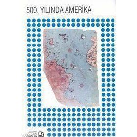 500. YILINDA AMERIKA - GENEL