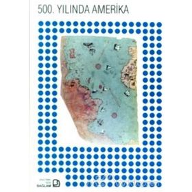 500. YILINDA AMERIKA - GENEL