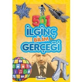 501 İlginç Bilim Gerçeği - Emre Erdoğan - Teleskop Popüler Bilim Yayınları