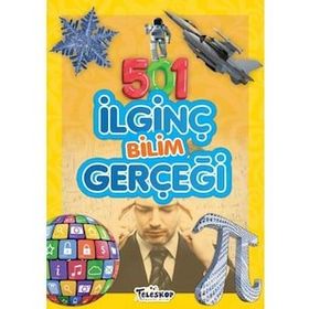 501 İlginç Bilim Gerçeği - Emre Erdoğan - Teleskop Popüler Bilim Yayınları