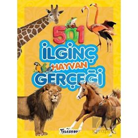 501 İlginç Hayvan Gerçeği - Teleskop Popüler Bilim Yayınları