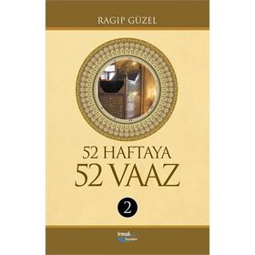 52 HAFTAYA 52 VAAZ - 2 - RAGIP GÜZEL