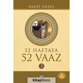 52 Haftaya 52 Vaaz - 3 - Ragıp Güzel