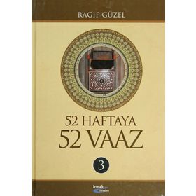 52 Haftaya 52 Vaaz - 3 - Ragıp Güzel