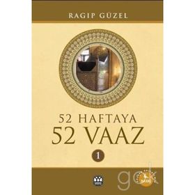52 Haftaya 52 Vaaz - 3 - Ragıp Güzel