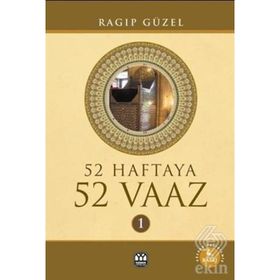 52 Haftaya 52 Vaaz - 3 - Ragıp Güzel