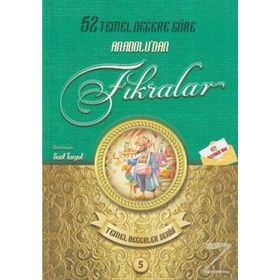 52 Temel Değere Göre Anadolu’dan Fıkralar - Temel Değerler Serisi 5 - Suat Turgut
