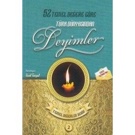 52 Temel Değere Göre Türk Dünyasından Deyimler 2 - Suat Turgut