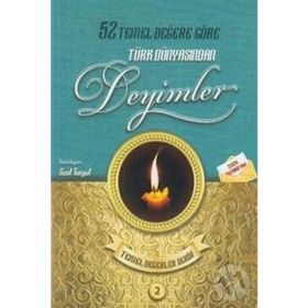 52 Temel Değere Göre Türk Dünyasından Deyimler 2 - Suat Turgut