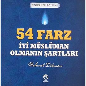 54 FARZ - İYI MÜSLÜMAN OLMANIN ŞARTLARI - MEHMET DIKMEN