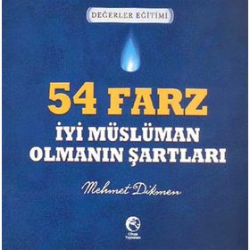 54 FARZ - İYI MÜSLÜMAN OLMANIN ŞARTLARI - MEHMET DIKMEN
