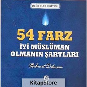 54 FARZ - İYI MÜSLÜMAN OLMANIN ŞARTLARI - MEHMET DIKMEN
