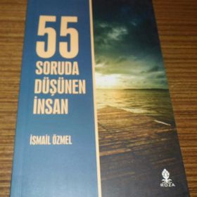 55 SORUDA DÜŞÜNEN İNSAN - İSMAİL ÖZMEL