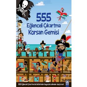 555 Eğlenceli Çıkartma - Korsan Gemisi - Altın Kitaplar