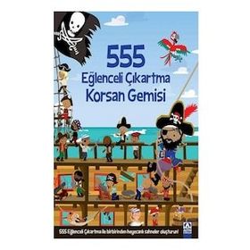 555 Eğlenceli Çıkartma - Korsan Gemisi - Altın Kitaplar