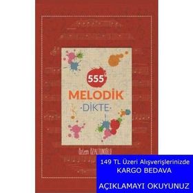 555 Melodik Dikte - Özlem Özaltunoğlu