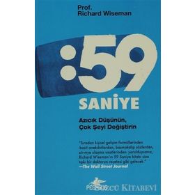 59 SANIYE AZICIK DÜŞÜNÜN, ÇOK ŞEYİ DEĞİŞTİRİN - RICHARD WISEMAN