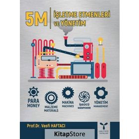5M İşletme Etmenleri ve Yönetim - Vasfi Haftacı