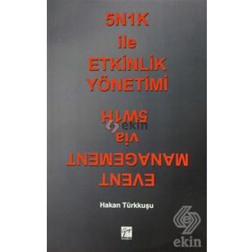 5N1K İLE ETKINLIK YÖNETIMI - HAKAN TÜRKKUŞU