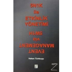 5N1K İLE ETKINLIK YÖNETIMI - HAKAN TÜRKKUŞU